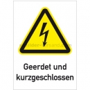 Warnschilder Elektrotechnik: Kombischild Geerdet und kurzgeschlossen