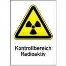Gefahrenschilder: Kombischild Kontrollbereich Radioaktiv